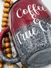 Load image into Gallery viewer, RTS 14 oz Coffee & True Crime Coffee Mug Tumbler