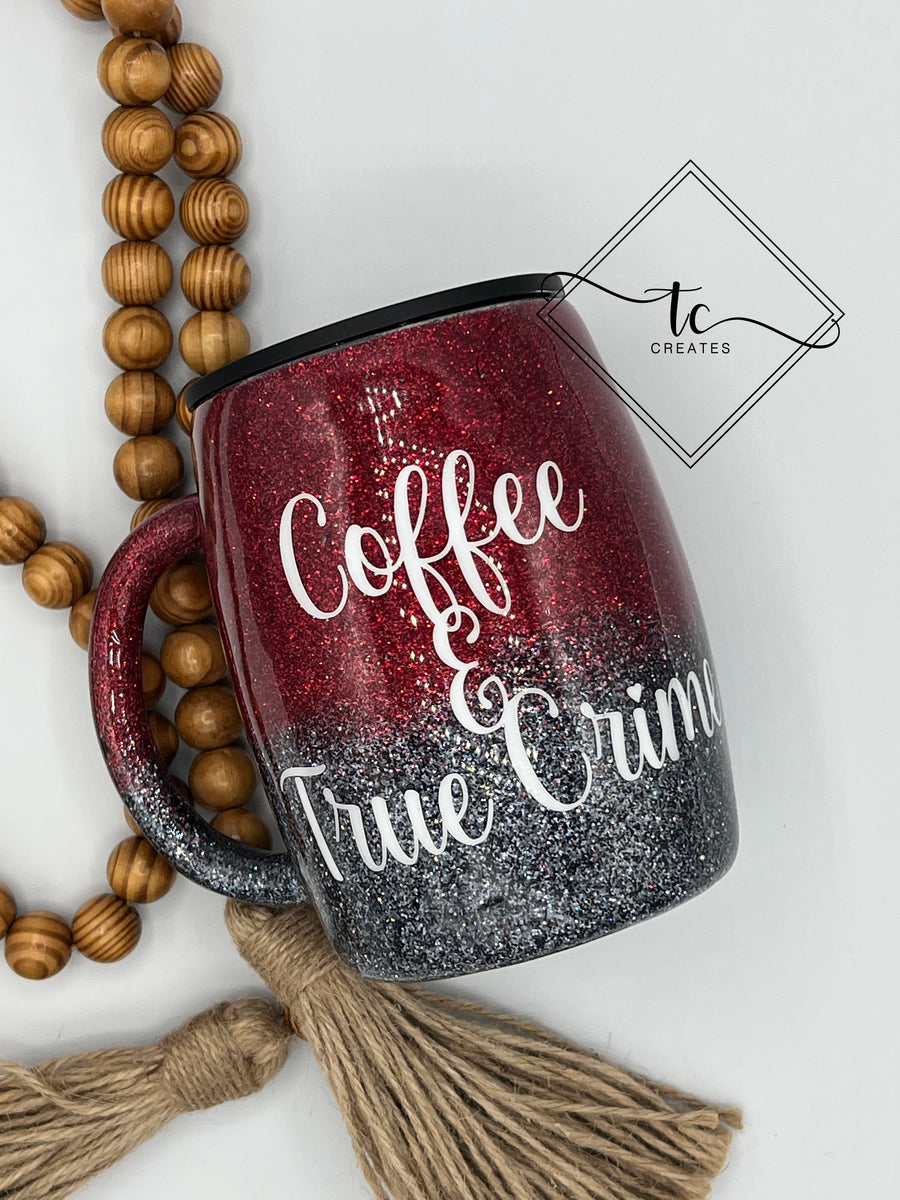 RTS 14 oz Coffee & True Crime Coffee Mug Tumbler