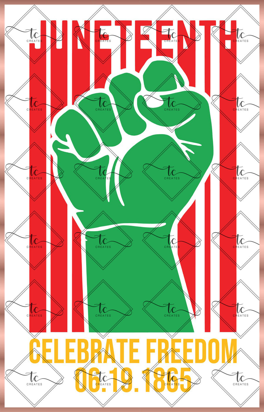 Juneteenth Celebrate Freedom Digital File