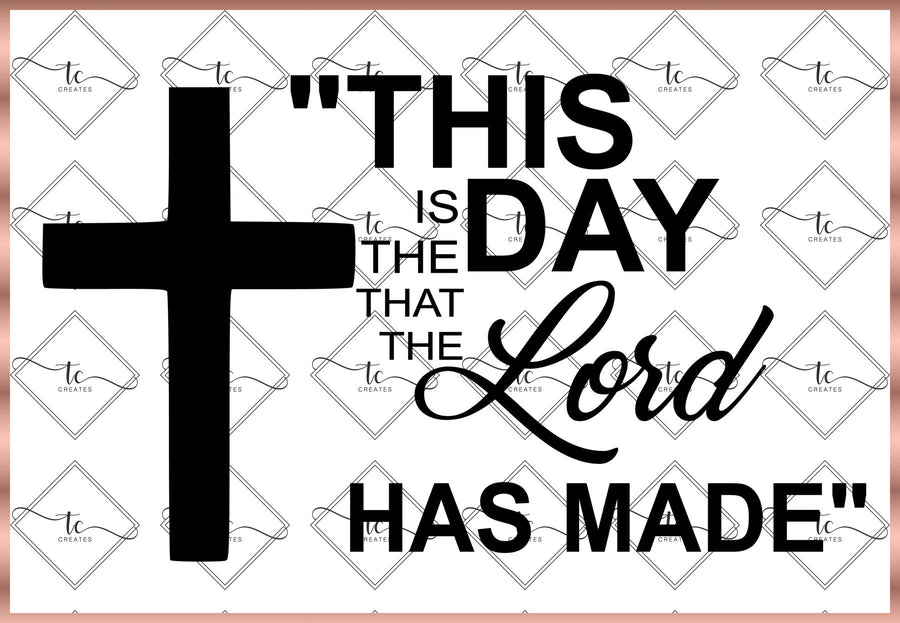 This is the Day the Lord Has Made Digital File