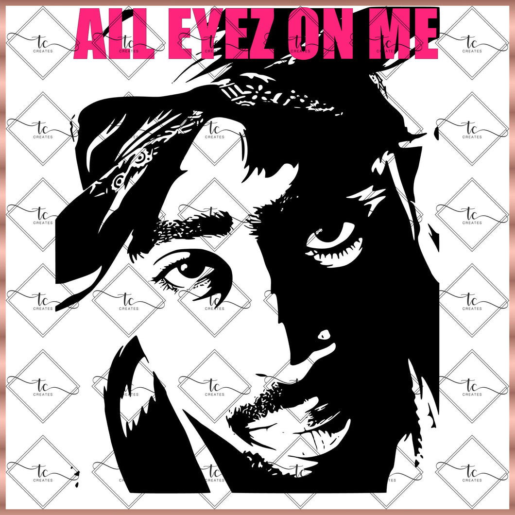 All Eyes On Me Tupac Digital File